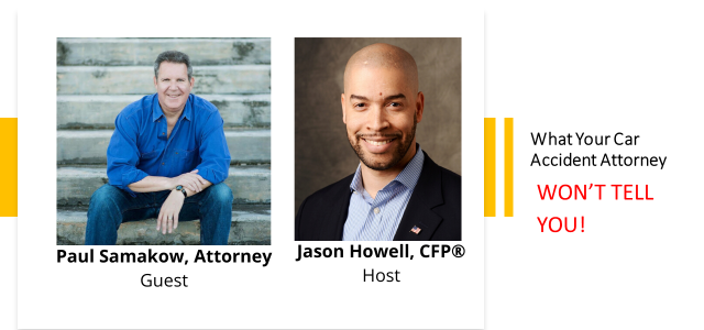 What Your Accident Attorney Won't Tell You | Jason Howell Company